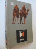 Arabii de la Mecca la Cordoba - Mehmet Ablai