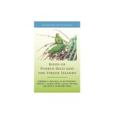 Birds of Puerto Rico and the Virgin Islands: Fully Revised and Updated Third Edition