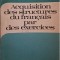 Monique Boy - Acquisition des structures du francais par des exercices (Editia: 1977)