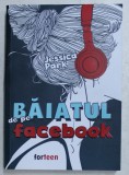 BAIATUL DE PE FACEBOOK de JESSICA PARK , 2019