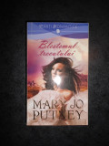 MARY JO PUTNEY - BLESTEMUL TRECUTULUI