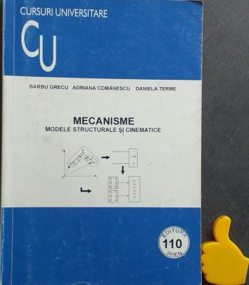 Mecanisme modele structurale si cinematice Barbu Grecu foto