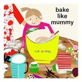 Bake Like Mummy