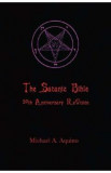 The Satanic Bible: 50th Anniversary ReVision - Michael Aquino, Stanton Z. LaVey