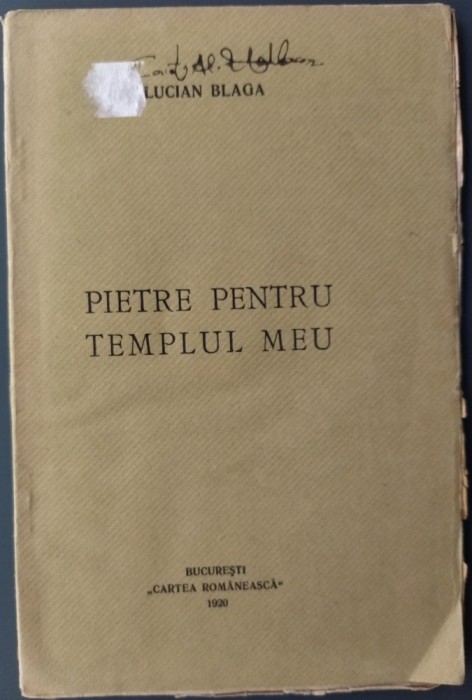 LUCIAN BLAGA - PIETRE PENTRU TEMPLUL MEU (editia a II-a, 1920)