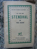 La Vie de Stendhal / Paul Hazard