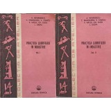 PRACTICA LUBRIFIERII IN INDUSTRIE VOL 1-2-A. GEORGESCU, C. MANGIUREA, V. STANCU, V. NASUI, GH. DUTU-170594