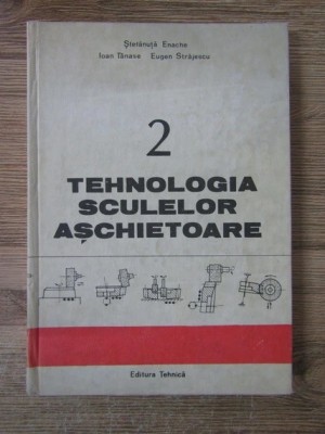Stefanuta Enache - Tehnologia sculelor aschietoare ( vol. 2 ) foto
