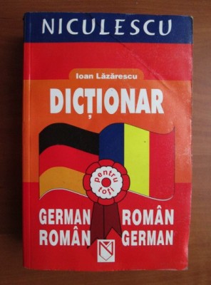 Ioan Lazarescu - Dictionar German-Roman, Roman-German foto