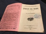 carte Stefan cel Mare de Th. M. Stoenescu anul 1892 / 108 pagini !