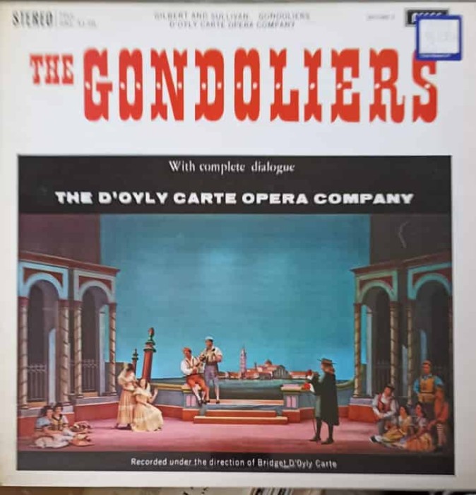 Disc vinil, LP. The Gondoliers (Record 2)-Gilbert, Sullivan, D&#039;Oyly Carte Opera Company-240665
