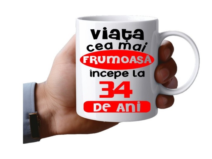 Cana alba personalizata, Viata frumoasa incepe la 34 de ani sa arat asa, INOVATIX&reg;. 330 ml