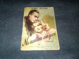 JAMES HILTON - NU SUNTEM SINGURI 1946