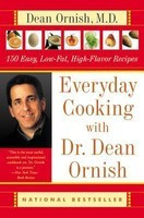 Everyday Cooking with Dr. Dean Ornish: 150 Easy, Low-Fat, High-Flavor Recipes foto
