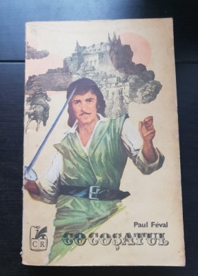 Cocoșatul - Paul Feval foto