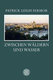 Zwischen W&auml;ldern und Wasser