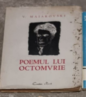 V. Maiakovski - Poemul lui Octombrie foto