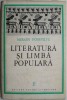 Literatura si limba populara - Miron Pompiliu - Carte beletristica