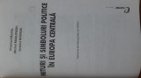 Chantal Delsol - Mituri si simboluri politice in Europa Centrala (2003) (596 p.)
