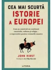 Cea mai scurta istorie a Europei/John Hirst
