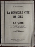 DUMITRU DRAGHICESCU: NOUVELLE CITE DE DIEU/LA VOIE(PARIS1929/DEDICATIE-AUTOGRAF)