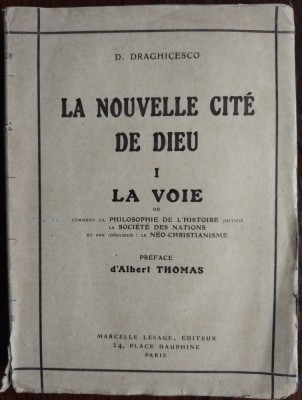 DUMITRU DRAGHICESCU: NOUVELLE CITE DE DIEU/LA VOIE(PARIS1929/DEDICATIE-AUTOGRAF) foto