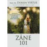 Cumpara ieftin Carte Zane. Introducere in Spiritualitate si Ezoterism - Doreen Virtue, 2010, Brosata, 144 Pagini