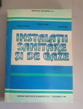 INSTALATII SANITARE SI DE GAZE - TRAIAN CRUCERU , STEFAN VINTILA , LUCIA ONCIU , 1995