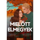 Mielőtt elmegyek - P&eacute;ntek T&uuml;nde