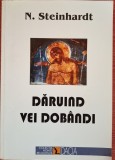 Daruind vei dobandi - N. Steinhardt (2000)