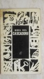 Mircea Popa - Cascadorii (vezi detalii pentru livrare in tara), 1969