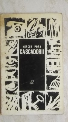 Mircea Popa - Cascadorii (vezi detalii pentru livrare in tara) foto