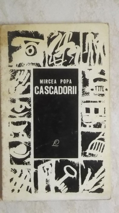 Mircea Popa - Cascadorii (vezi detalii pentru livrare in tara)