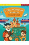 Cumpara ieftin Scoala ucenicilor gramatici. Culegere de exercitii de ortografie si gramatica - Clasele 2-4 - Irinel Beatrice Nicoara