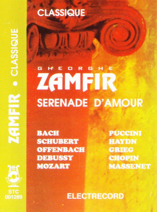 Caseta audio: Gheorghe Zamfir - Serenade d&#039;amour ( originala Electrecord )