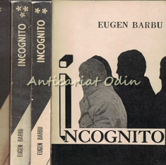 Incognito I-IV - Eugen Barbu foto