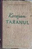 Kordian si Taranul - Leon Kruczkowski, Editura de Stat 1948, Roman, Coperta Cartonata, 276 pagini