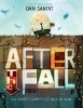 After the Fall (How Humpty Dumpty Got Back Up Again), 2017