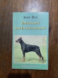 Dobermanul, crestere, dresaj,... - Ioan Bud / R3P1F