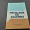 ION D. ION NICOLAE RADU PROBLEME DE ALGEBRA,RF15/1