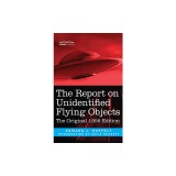 Report on Unidentified Flying Objects: The Original 1956 Edition