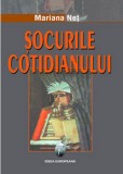 Socurile cotidianului | Mariana Net, 2019, Ideea Europeana