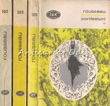 Cumpara ieftin Confesiuni I-III - Jean-Jacques Rousseau - Beletristica, Editura Pentru Literatura, 1969, Bucuresti