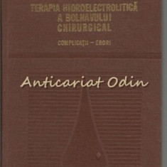 Terapia Hidroelectronlitica A Bolnavului Chirurgical - Teodora Petrila-Tulbure