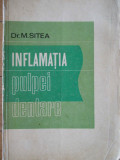 Inflamatia Pulpei Dentare - M.sitea ,307717, Medicala