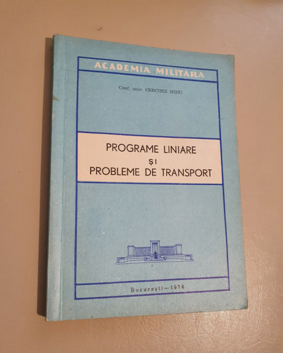 Cerchez Mihu - Programe liniare si probleme de transport