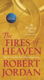 The Fires of Heaven: Book Five of &#039;the Wheel of Time&#039;