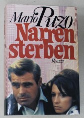 NARREN STERBEN ( PROSTII MOR ) von MARIO PUZO , TEXT IN LIMBA GERMANA , 1978