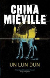 Un Lun Dun | China Mieville