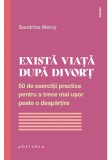 Cumpara ieftin Exista viata dupa divort